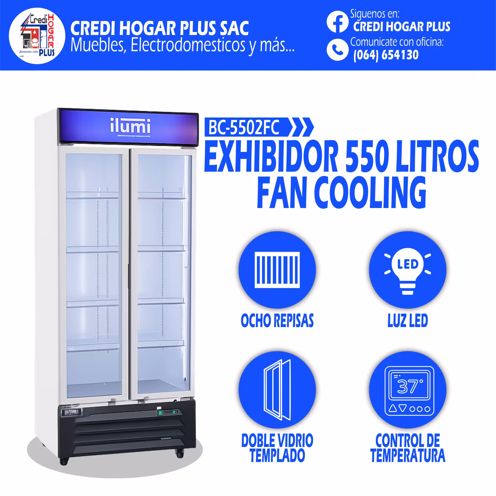 EXHIBIDOR DE 550 LITROS FAN COOLING ILUMI
